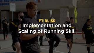 MAJ Warren | Implementation and Scaling of Running Skill