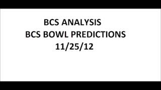 2013 BCS ANALYSIS: 2013 BCS BOWL PREDICTIONS