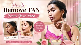 👉How To Remove Tan |My Second Long Video|