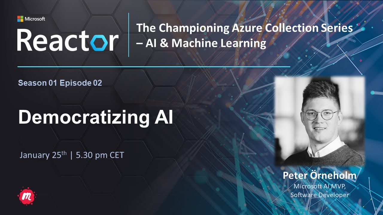 Championing Azure - Democratizing AI S1 E2