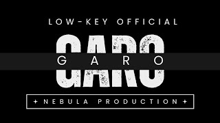 GARO - LOW-KEY OFFICIAL||PROD BY @Depobeats