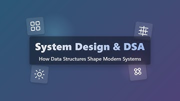 System Design & DSA: Mastering Data Structures & Algorithms for Scalable Systems