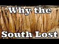 Why the South Lost | Tobacco