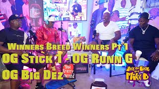 Pt.1 STIK-1, Runn G Dead End Alliance, BOTANY BOYZ BIG DEZ  SOUTH VS NORTH BEEF