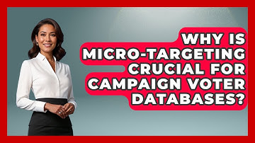 Why Is Micro-targeting Crucial For Campaign Voter Databases? - Your Campaign Coach