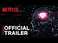 The social dilemma  official trailer  netflix