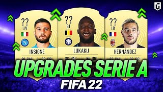 FIFA 22: TUTTI I MIGLIORI UPGRADES di SERIE A!! ? NUOVE CARTE ASSURDE! [FUT 22 PREDICTION]