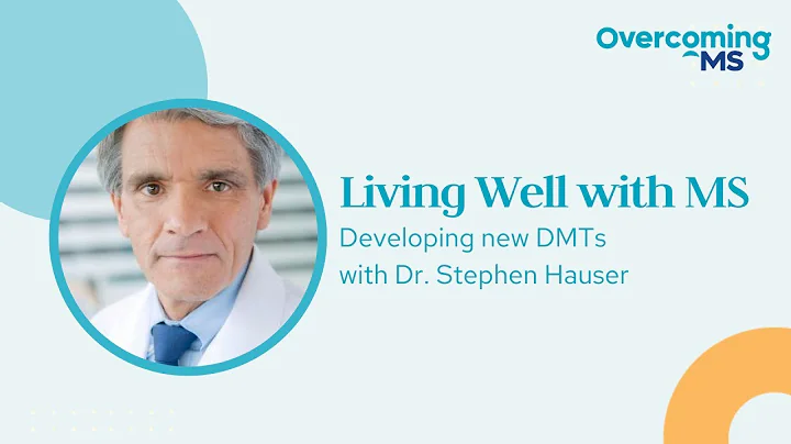 Developing new DMTs with Dr. Stephen L. Hauser