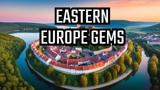 Most Beautiful Places to Visit in Eastern Europe