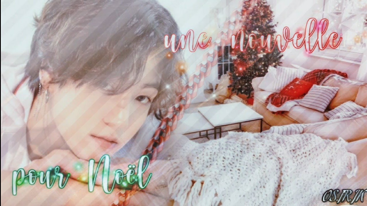 Une Nouvelle Pour Noël♡ [OS.FR.JK]