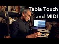 Tabla touch  midi  electronic tabla