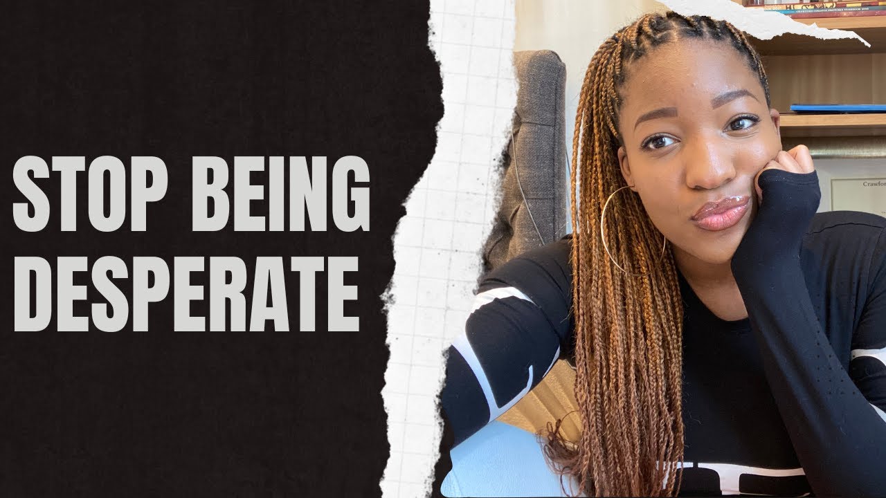 Stop being desperate, your person will SEE you! YouTube Stop being desperate, your person will SEE you! YouTube
