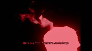 Mellina Tey - Devil's Advocate (slowed + high tuned) Mellina Tey Devil S Advocate