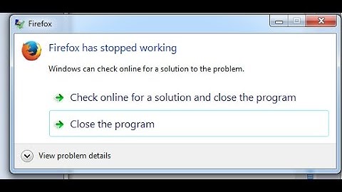 firefox has stopped working(fix the problem in 1 sec) with proof
