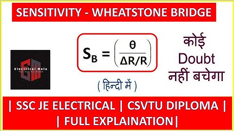 Sensitivity of wheatstone bridge in hindi | how to measure bridge sensitivity in hindi |