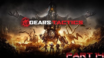 Gears Tactics Walkthrough Part 14 "Crimson Strike"