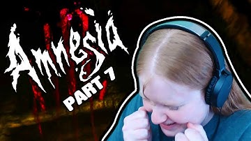Amnesia The Dark Descent - I WAS KILLED IN THE DUNGEON!! - Part 7