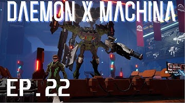 Daemon X Machina - Gameplay Walkthrough Ep.22 Main missions | No Commerntery |