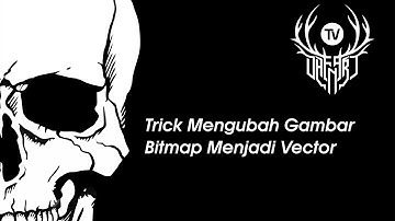 Tutorial #1 Mengubah Gambar Bitmaps Menjadi Vector dengan Mudah (Coreldraw X7)