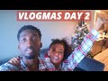 It&#39;s Beginning To Look Like Christmas!! VLOGMAS DAY 2