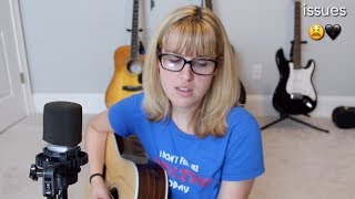 Issues - Julia Michaels Acoustic Cover Jenna Marie