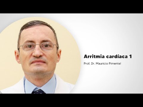 Prof. Dr. Mauricio Pimentel | Arritmia cardíaca 1