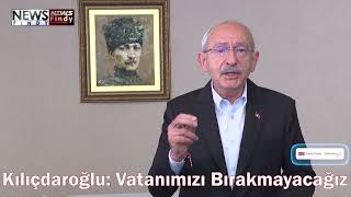 Kemal Kılıçdaroğlu Sosyal Medya’dan Seslendi, Vatanımızı Bırakmayacağız Resimi