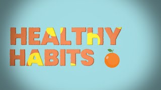 COVID-19 Healthy Habits Part 2