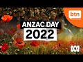 ANZAC Day 2022: Gallipoli &amp; Dawn Services Return as COVID Restrictions Ease