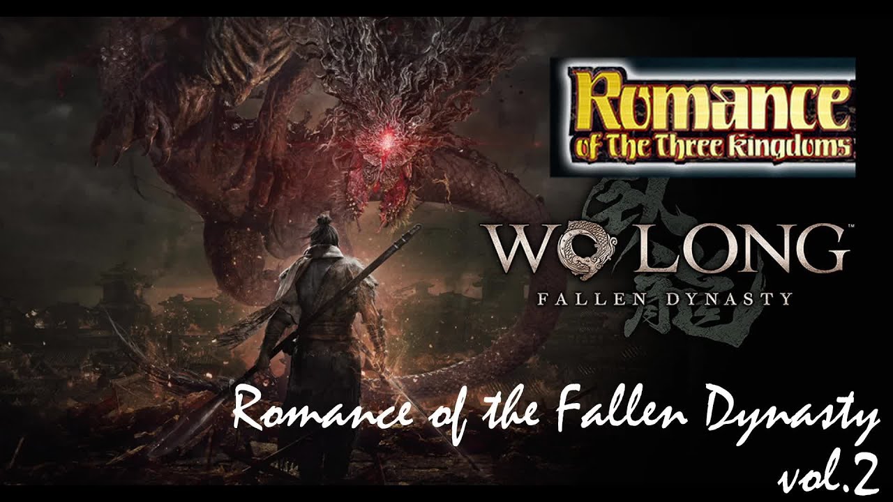 Romance of the Fallen dynasty vol.2 (Wo Long #History) # ...