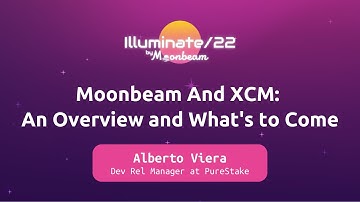 Moonbeam and XCM: Our Experience and What