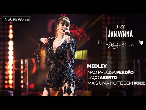 Janaynna - Medley - Não Precisa Perdão - Laço Aberto - Mais uma noite sem você  -  [Vídeo Oficial]