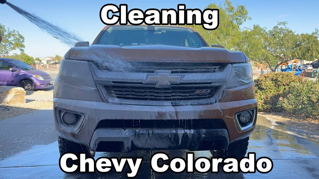 Thoroughly Cleaning Chevy Colorado Inside and Out.
