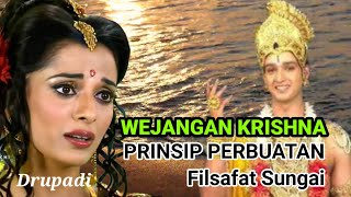 Wejangan Krishna | Prinsip Perbuatan | Filsafat Sungai