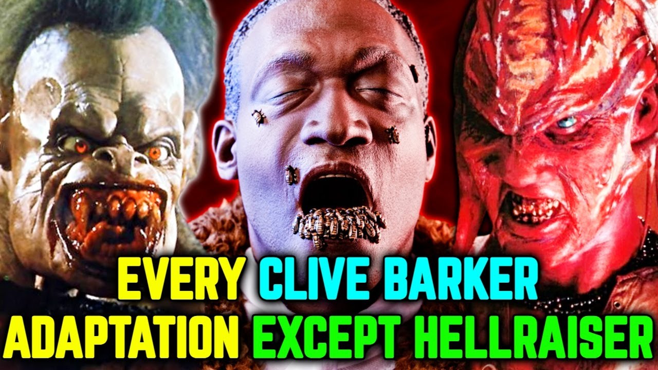 22 (Every) Brilliant Clive Barker  Adaptations That Deserve More Limelight And Love - Explored