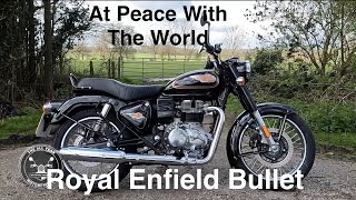 Royal Enfield Bullet 350  At Peace With The World