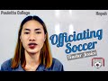 Officiating Soccer by Jessica | Paulette College