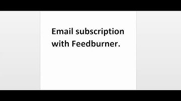 RSS Feed (email subscription) with feedburner for blogger