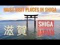 Shiga japan 7 mustvisit places and 4 local foods you musttry in shiga