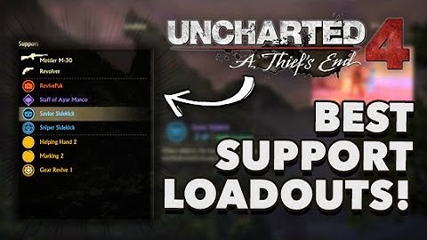 Best Support Loadouts! Uncharted 4 Multiplayer!