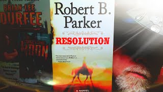 RESOLUTION / Robert B. Parker / Book Review / Brian Lee Durfee (spoiler free)