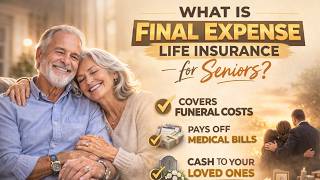 What are Final Expense life insurance plans for seniors. Everything you need to know.