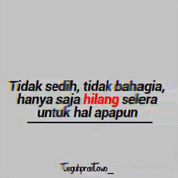 Story wa sedih 30 detik keren