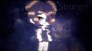 Stronger Meme | Gacha Club | Remake | After Effects