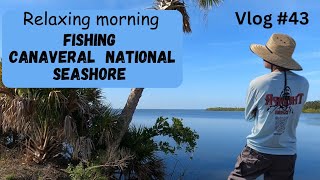 #Vlog 43 Relaxing morning, fishing canaveral national seashore. #snook #trout #haulover #inshore