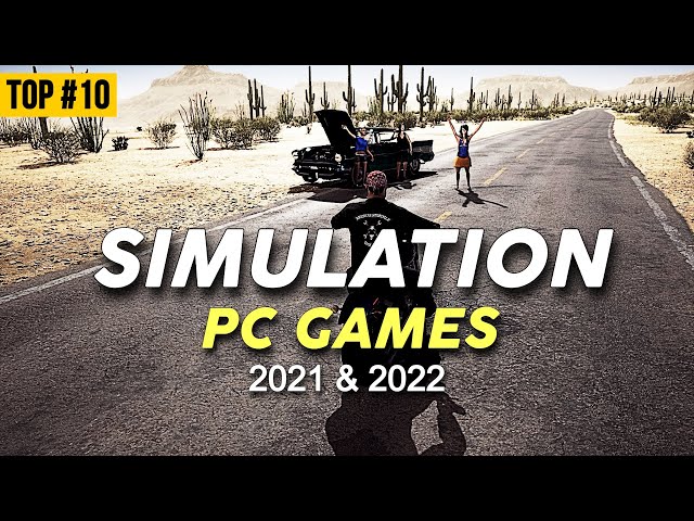 30 New Upcoming PC Simulation Games in 2021 & 2022 ▻ Best