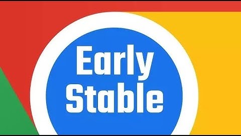 Google releases Chrome 115 Early Stable | What to expect next week