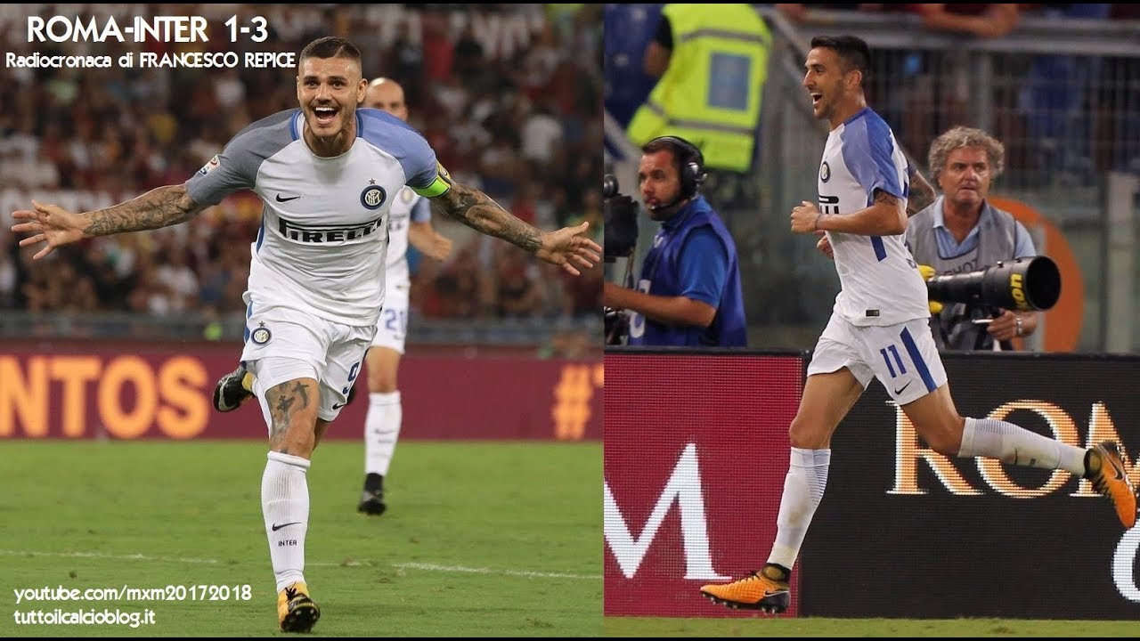 ROMA-INTER 1-3 - Radiocronaca di Francesco Repice (26/8/2017) da Rai Radio 1