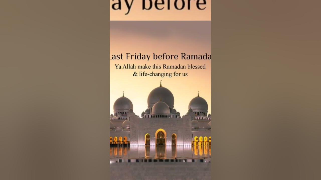 jumma mubarak last friday before ramadan