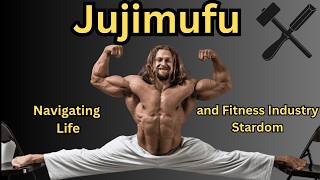Jujimufu and Joey Szatmary: Navigating Fitness Industry Stardom